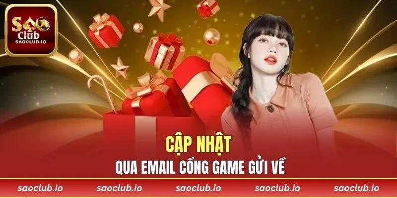 Cập nhật qua email cổng game gửi về