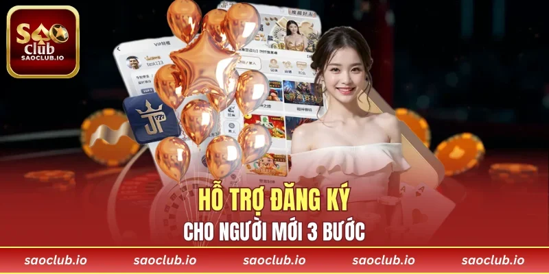 Hỗ trợ người chơi đăng ký qua ba bước