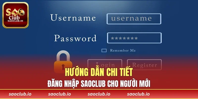 Hướng dẫn chi tiết đăng nhập SAOCLUB cho người mới