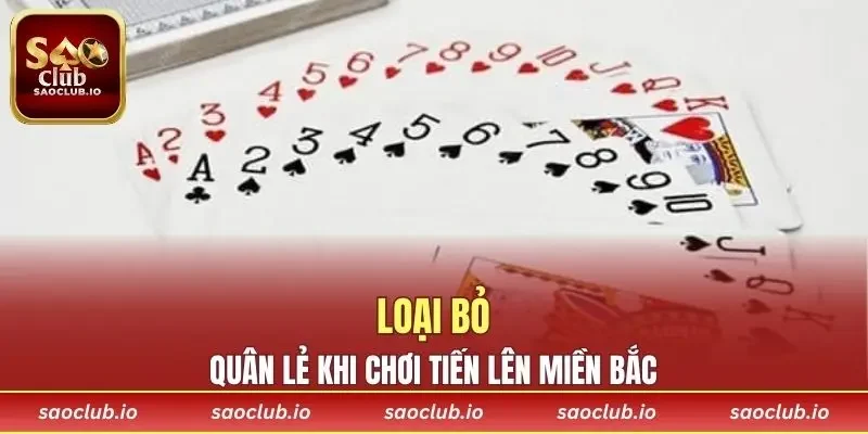 Loại bỏ quân rác khi chơi tiến lên miền bắc SAOCLUB