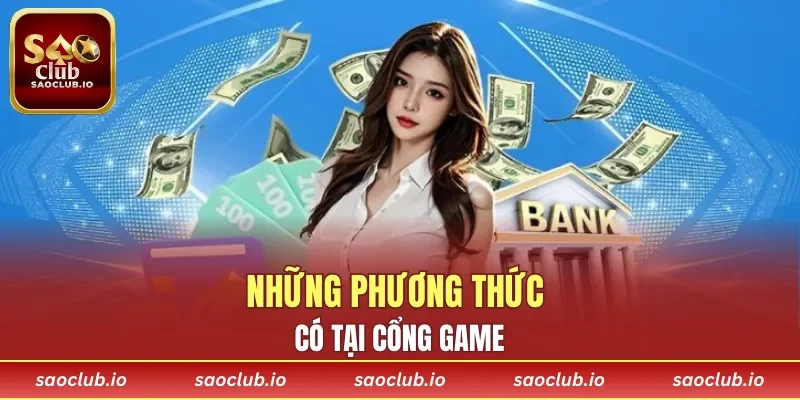 Những phương thức có tại cổng game