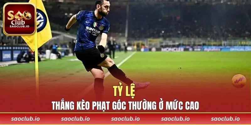 Tỷ lệ thắng kèo này thường ở mức cao