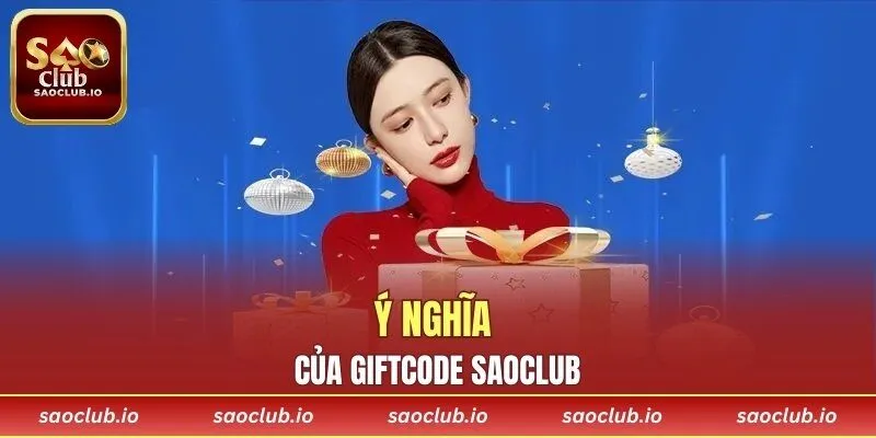 Ý nghĩa của giftcode SAOCLUB
